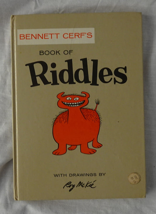 Bennett Cerf’s Book of Riddles  by Bennett Cerf  Illustrated by Roy Mc Kie  (Beginner Books)