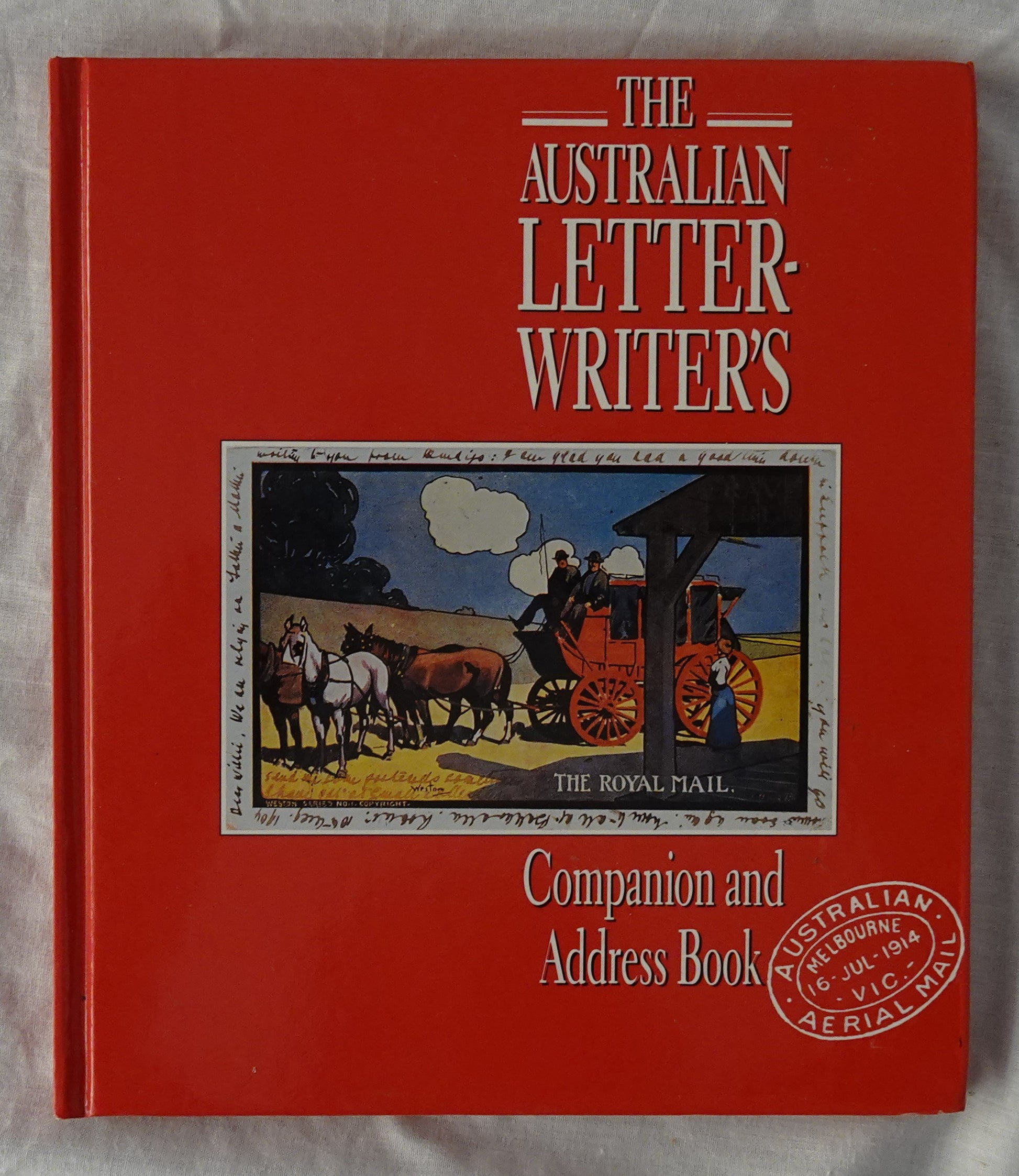 The Australian Letter Writers Companion and Address Book  Compiled by Barry Watts
