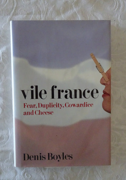 Vile France by Denis Boyles