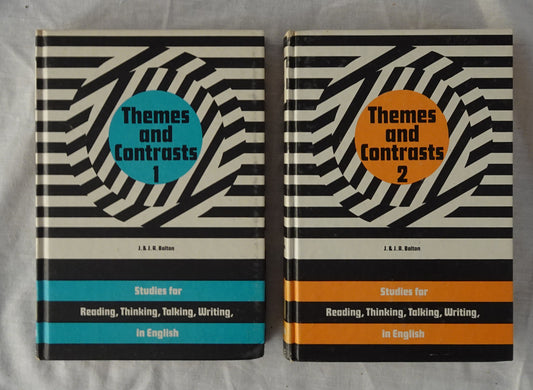 Themes and Contrasts  Volumes 1 and 2  Studies for reading, thinking, talking, writing, in English  by J. & J. A. Bolton