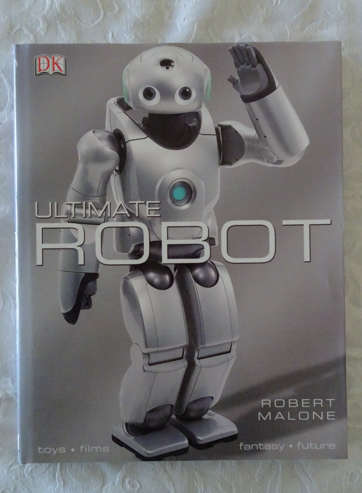 Ultimate Robot by Robert Malone