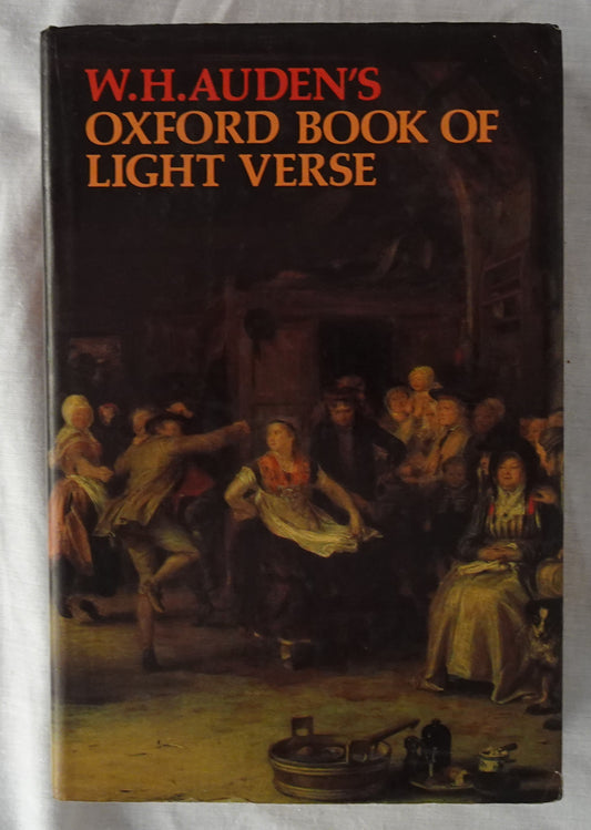 W.  H. Auden's Oxford Book of Light Verse  by W. H. Auden