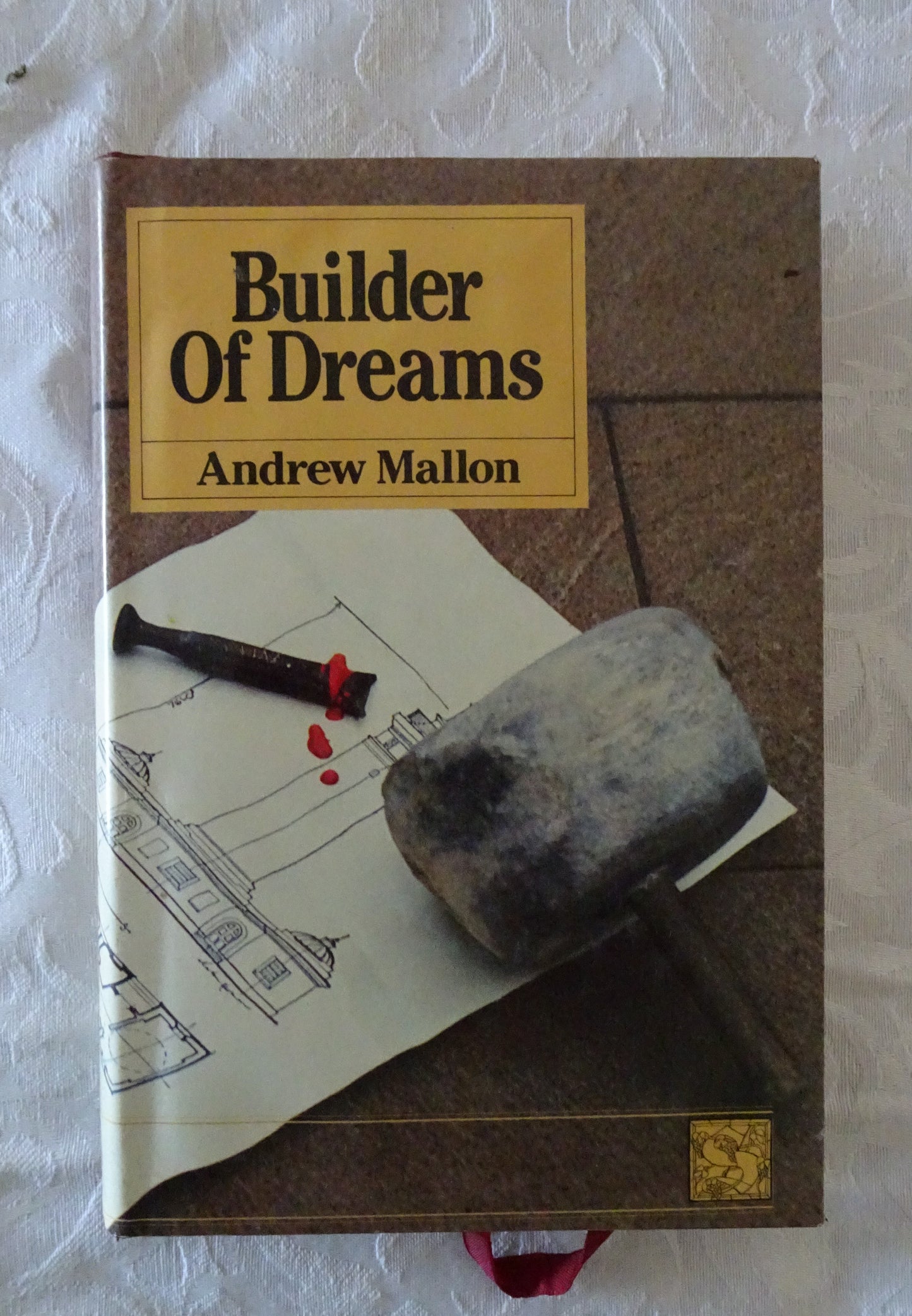 Builder of Dreams by Andrew Mallon