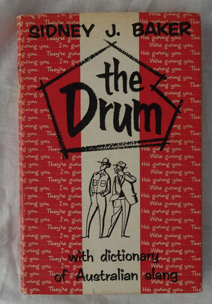 The Drum  Australian Character and Slang  by Sidney J. Baker