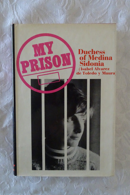 My Prison by Duchess of Medina Sidonia