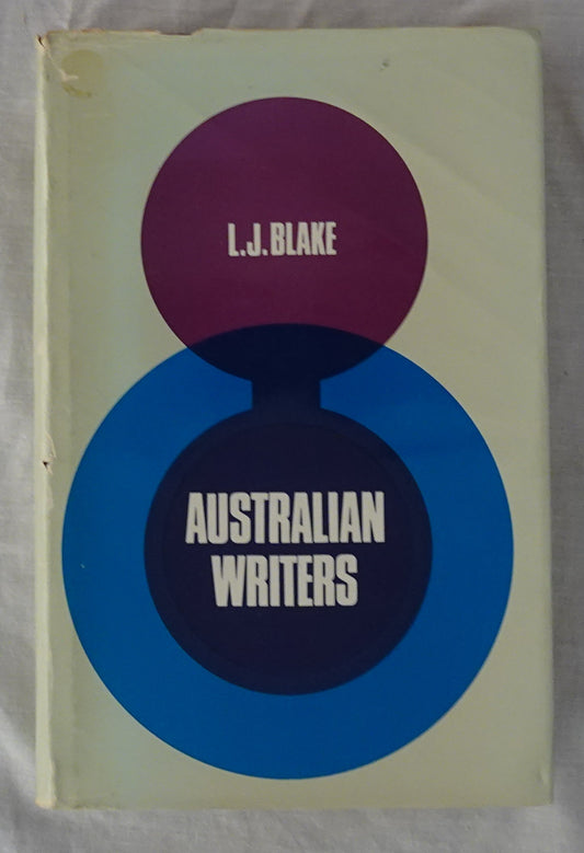 Australian Writers by L. J. Blake