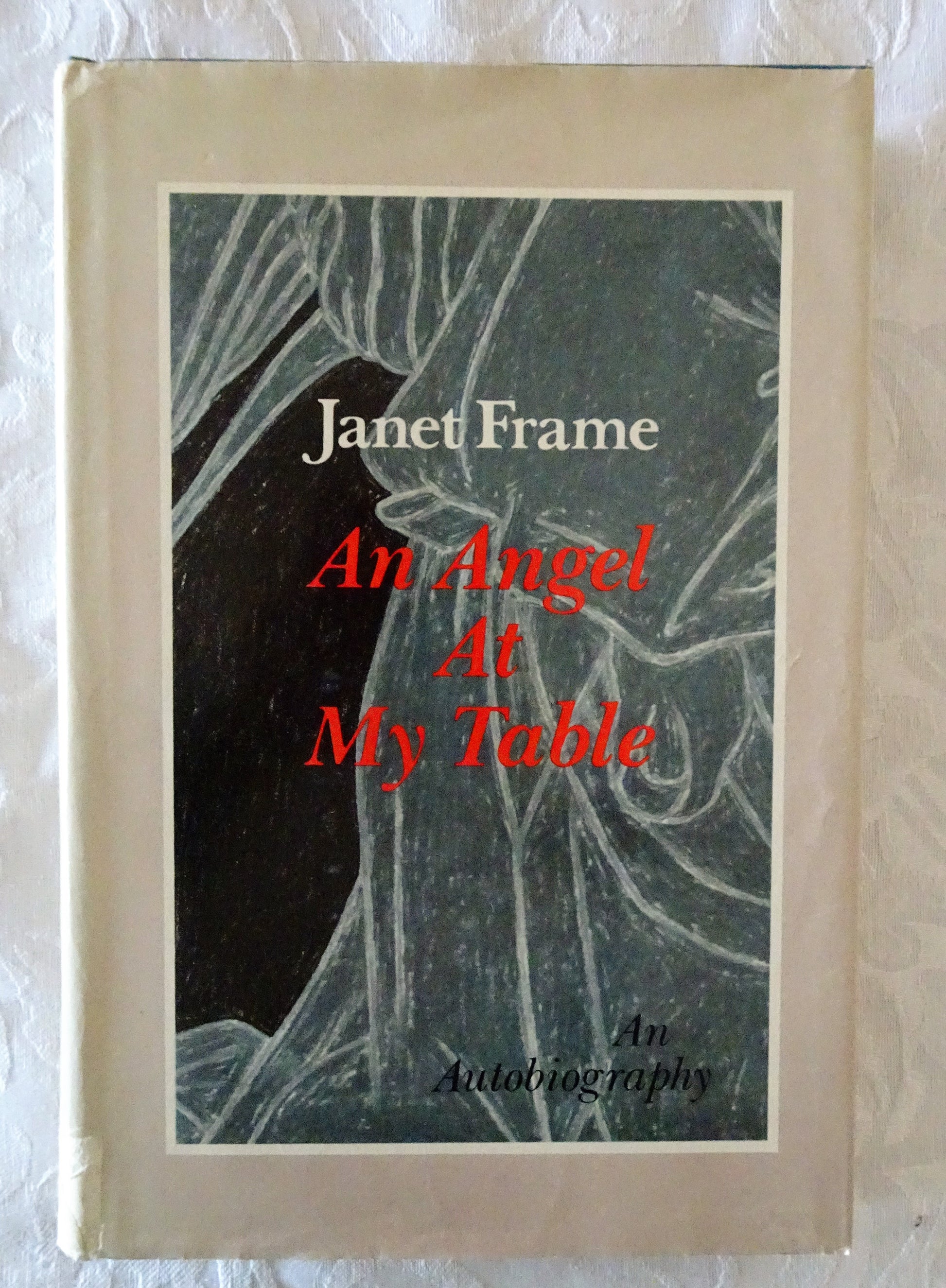 An Angel At My Table  An Autobiography: Volume Two  by Janet Frame