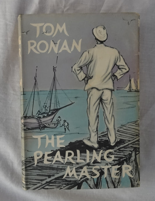 The Pearling Master  A Memoir  by Tom Ronan