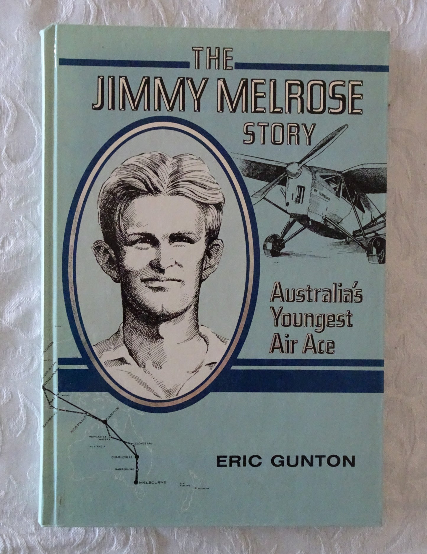 The Jimmy Melrose Story by Eric Gunton