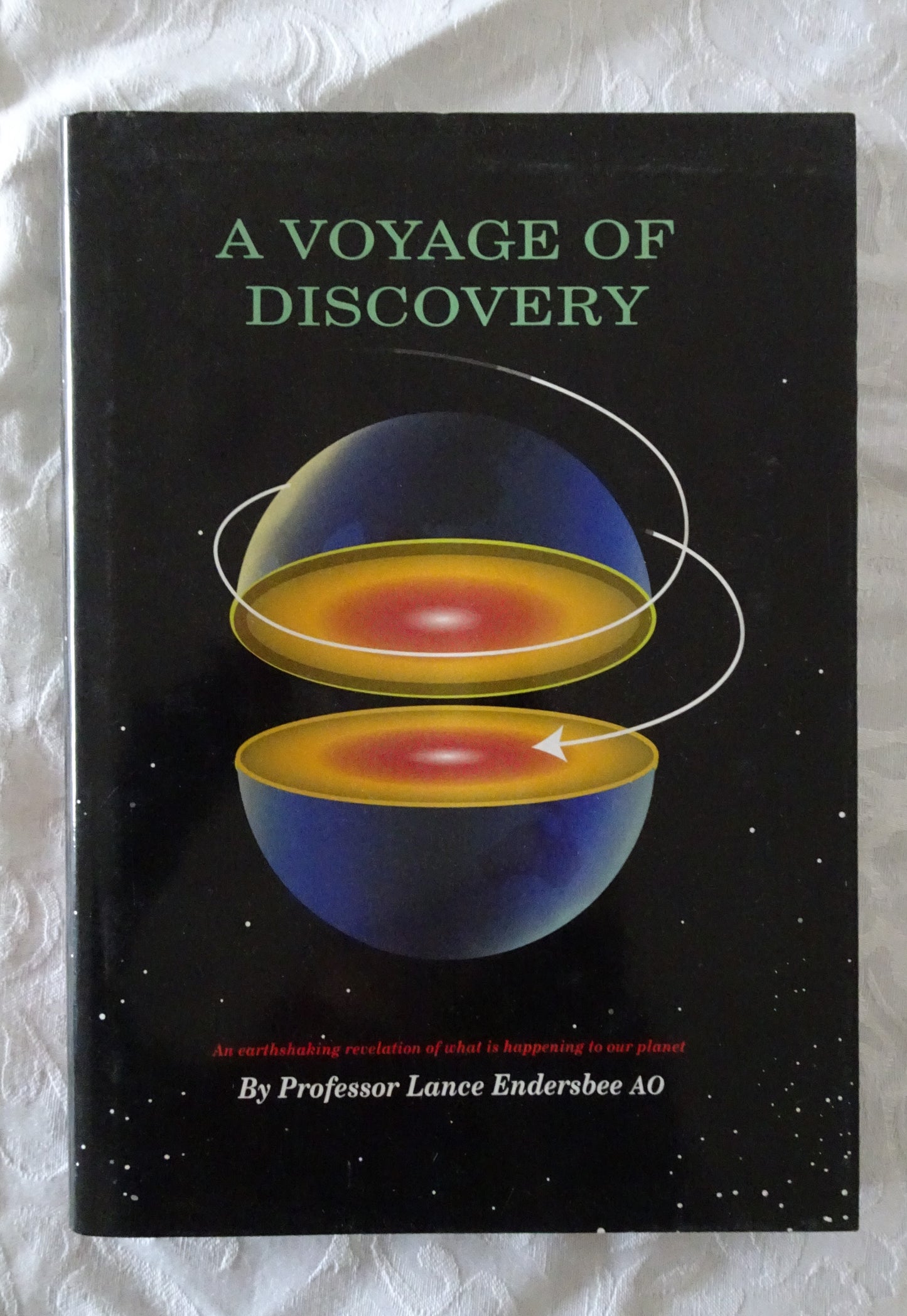 A Voyage of Discovery by Lance Endersbee 