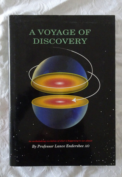 A Voyage of Discovery  by Professor Lance Endersbee AO
