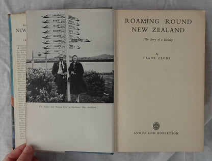 Roaming Round New Zealand by Frank Clune