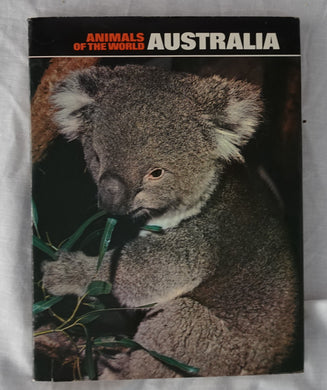 Animals of the World  Australia  by Gilbert P. Whitley, C. F. Brodie, M. K. Morcombe and J. R. Kinghorn