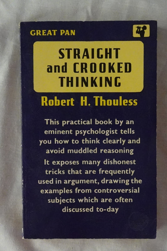 Straight and Crooked Thinking  by Robert H. Thouless