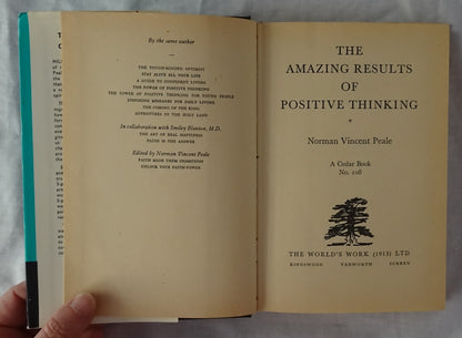 The Amazing Results of Positive Thinking by Norman Vincent Peale