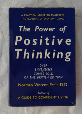 The Power of Positive Thinking by Norman Vincent Peale
