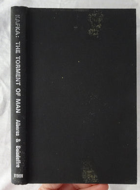 Kafka  The Torment of Man  by R. M. Alberes and Pierre de Boisdeffre
