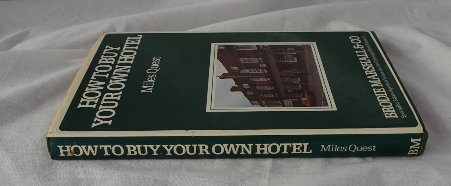 How to Buy Your Own Hotel by Miles Quest