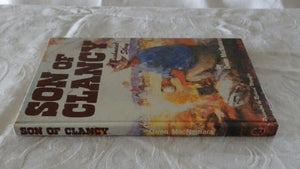 Son of Clancy: A Bushman's Story by Owen MacNamara