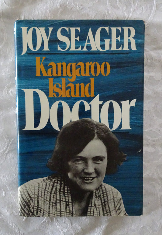 Kangaroo Island Doctor by Joy Seager
