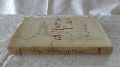 Wild Flower Hunter by H J Samuel