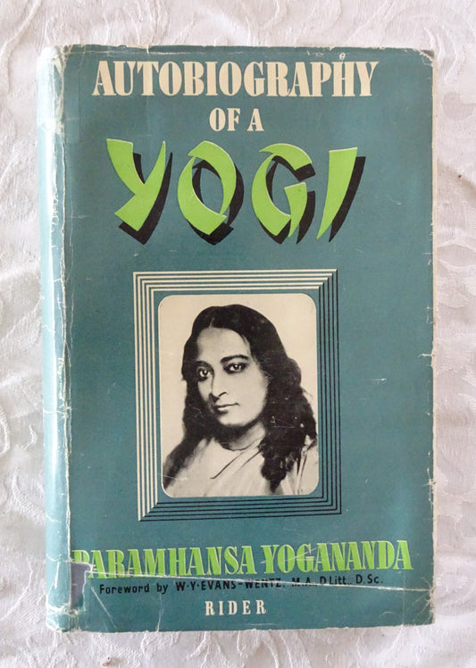 Autobiography of a Yogi by Paramhansa Yogananda