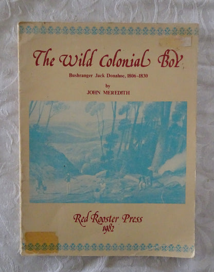 The Wild Colonial Boy by John Meredith
