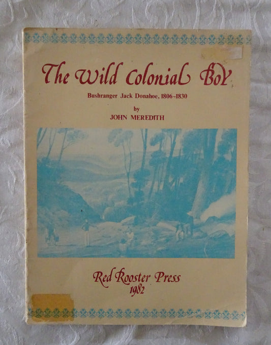 The Wild Colonial Boy by John Meredith