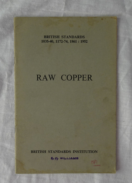 Raw Copper  B.S. 1035-40, 1172-74, 1861 : 1952