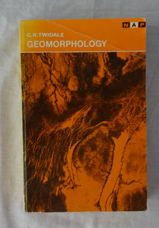 Geomorphology  with special reference to Australia  by C. R. Twidale