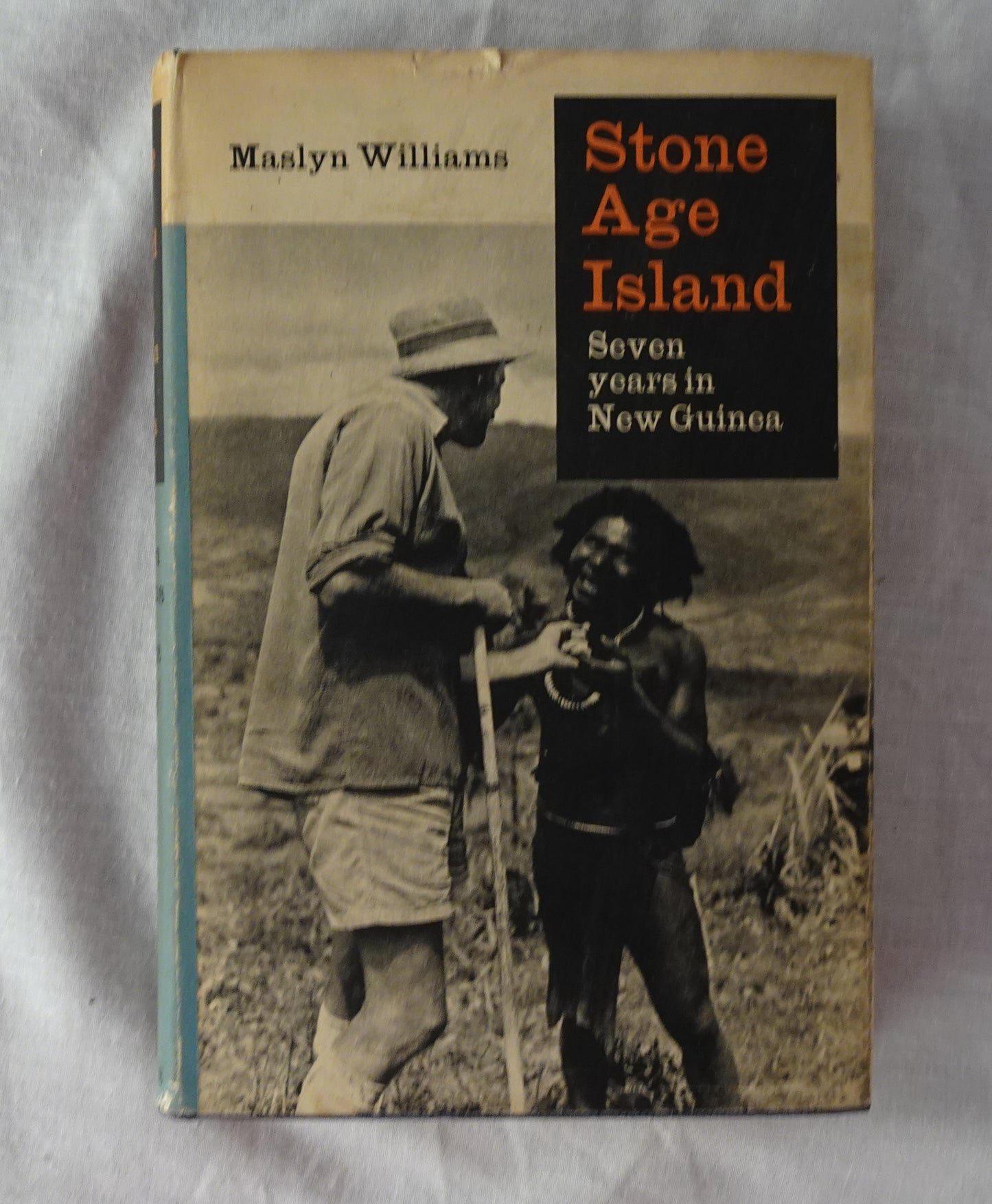 Stone Age Island  Seven Years in New Guinea  by Maslyn Williams