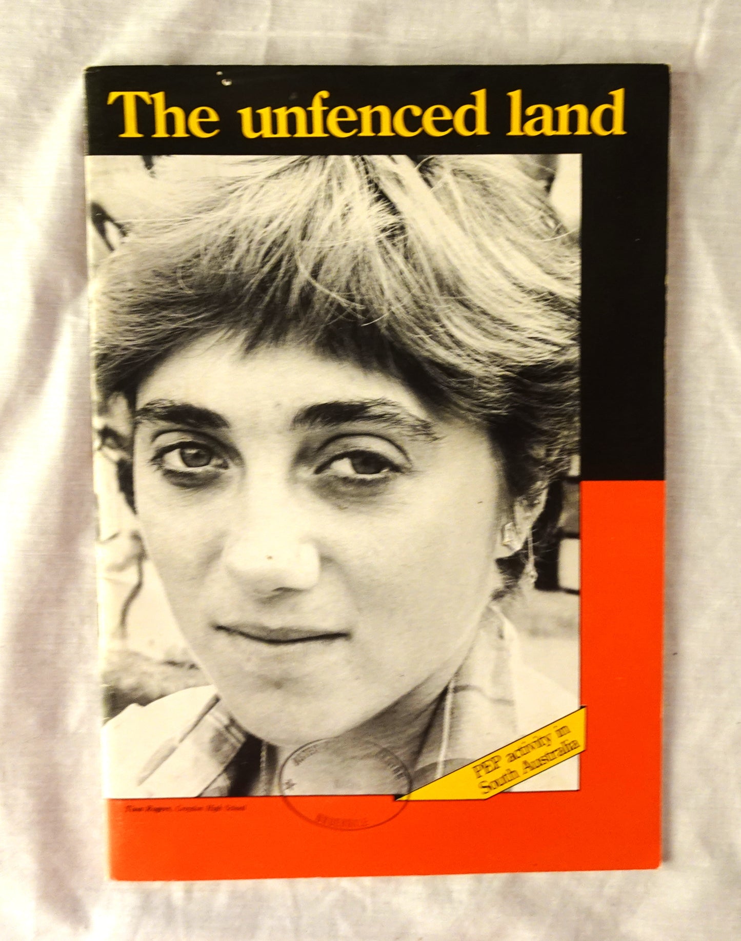 The Unfenced Land  Edited by Lynn Hall