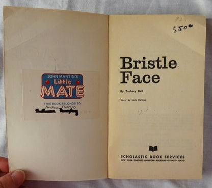 Bristle Face by Zachary Ball