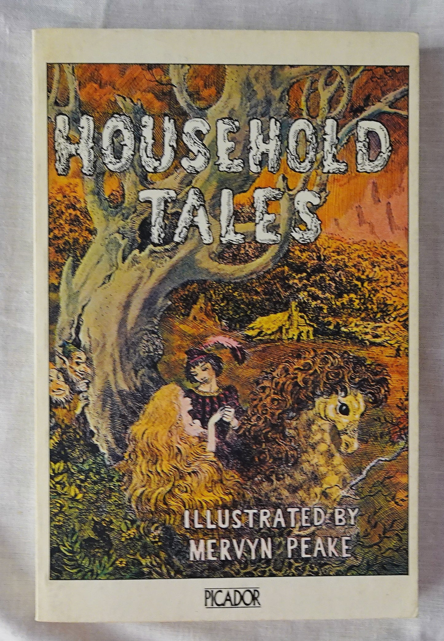 Household Tales  By the Brothers Grimm  Illustrated by Mervyn Peake