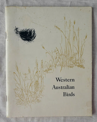 Western Australian Birds  by Peter Slater