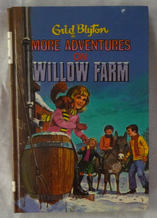More Adventures on Willow Farm by Enid Blyton