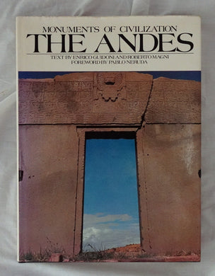 The Andes  Monuments of Civilization  by Enrico Guidoni and Roberto Magni