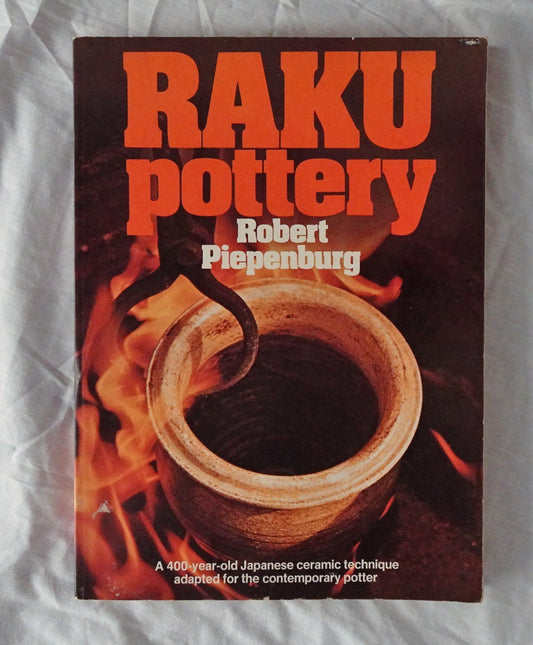 Raku Pottery  by Robert Piepenburg