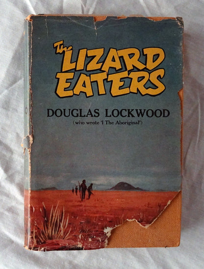 The Lizard Eaters by Douglas Lockwood