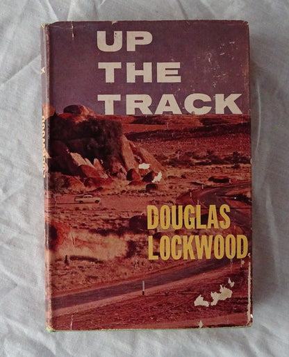 Up The Track by Douglas Lockwood