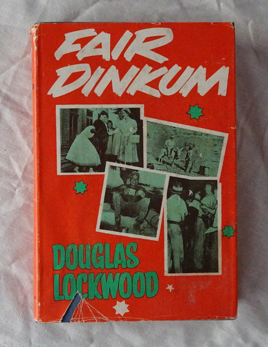 Fair Dinkum by Douglas Lockwood