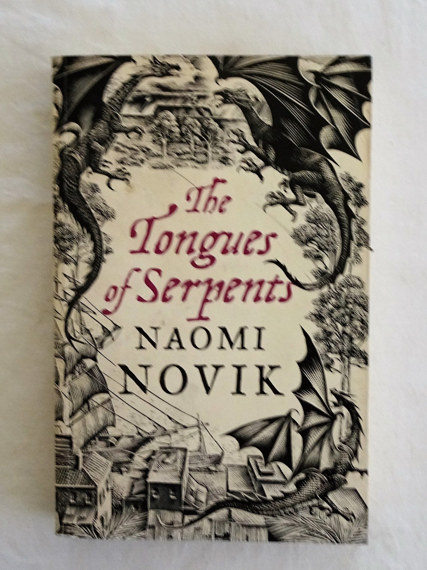 The Tongues of Serpents by Naomi Novik