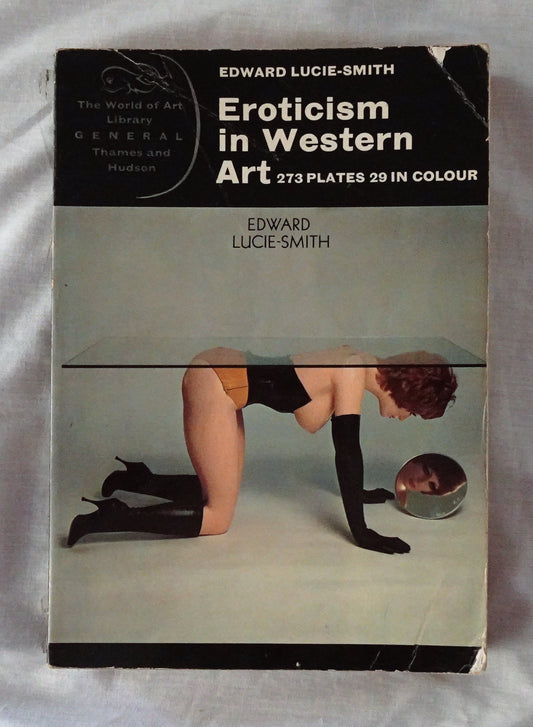 Eroticism in Western Art by Edward Lucie-Smith