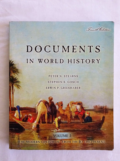 Documents in World History Volume 2 by Stearns, Gosch and Grieshaber