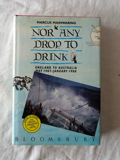 Nor Any Drop To Drink by Marcus Mainwaring
