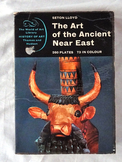 The Art of the Ancient Near East  by Seton Lloyd