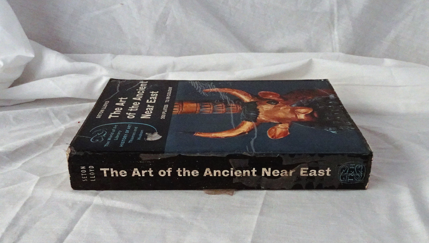 The Art of the Ancient Near East by Seton Lloyd