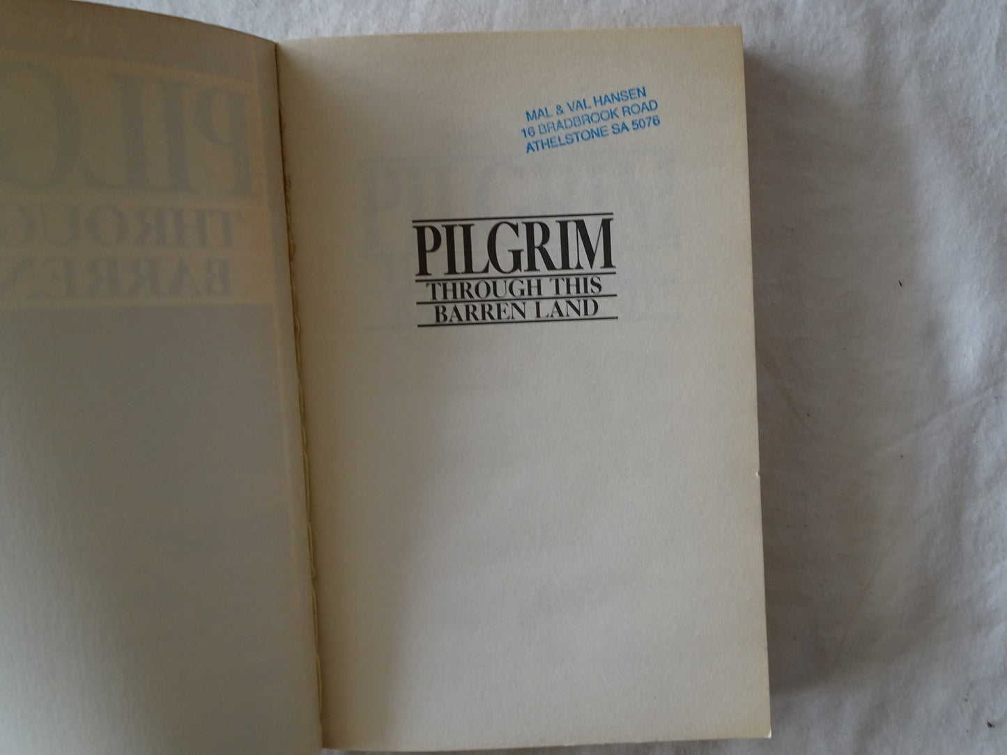 Pilgrim Through This Barren Land by Cavan Brown