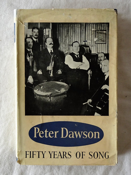 Fifty Years of Song by Peter Dawson
