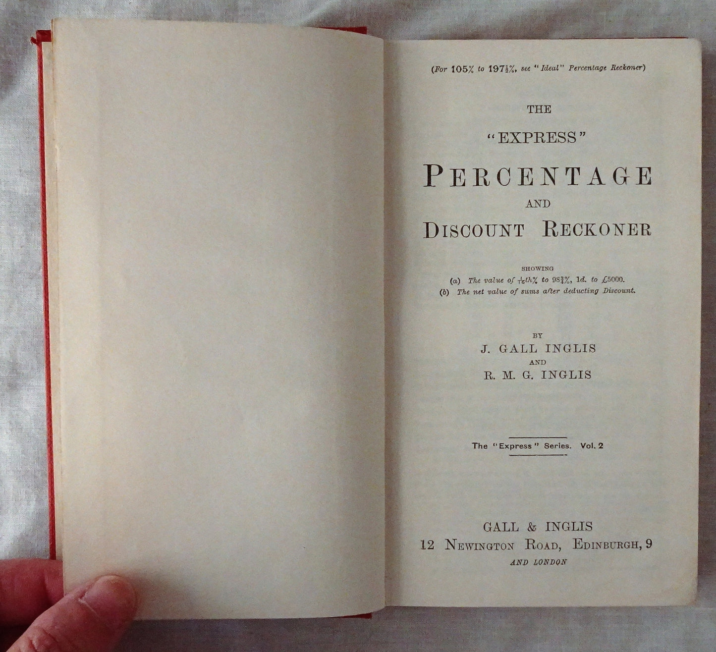 The Express Percentage Discount and Reckoner by J. Gall Inglis and R. M. G. Inglis